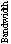 Text Box: Bandwidth